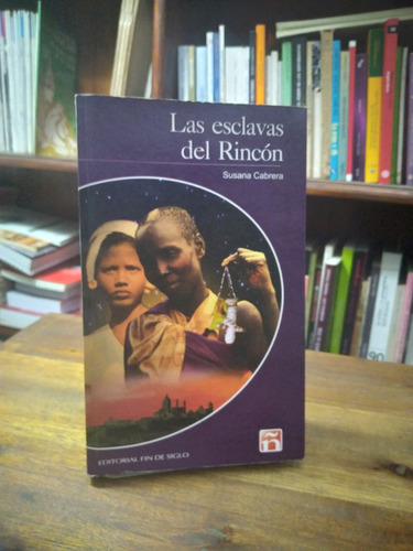 Las Esclavas Del Rincon - Susana Cabrera