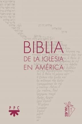 Biblia De La Iglesia En América [rústica] : La Traducción Of