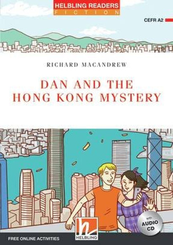 Dan And The Hong Kong Mystery W/audio Cd - Helbling Red Seri