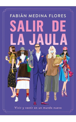 Salir De La Jaula - Fabian Flores - Grijalbo - Libro