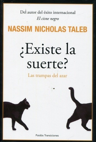 Libro Existe La Suerte?  Taleb Nassim Nicholas, De Taleb, Nassim Nicholas. Editorial Paidós, Edición 1 En Español