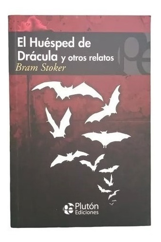 El Huesped De Dracula Y Otros Relatos- B. Stoker Libro Nuevo