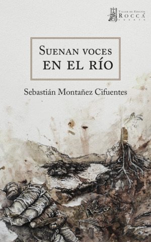 Libro Suenan Voces En El Río