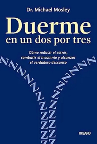 Libro En Fisico Duerme En Un Dos Por Tres Por Michael Mosley