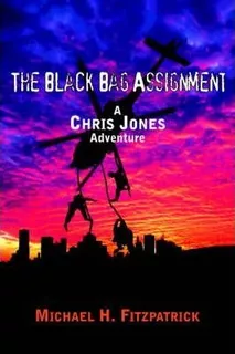The Black Bag Assignment - Michael H. Fitzpatrick (paperb...