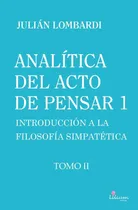Comprar Analítica Del Acto De Pensar 1. Introducción A La Filosof...
