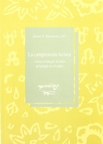 La Comprensión Lectora.. - James Baumann