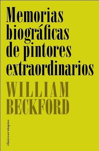 Memorias Biográficas De Pintores Extraordinarios