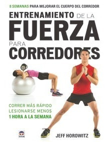 Libro Entrenamiento De La Fuerza Para Corredores