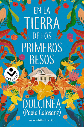 Libro En La Tierra De Los Primeros Besos - Dulcinea