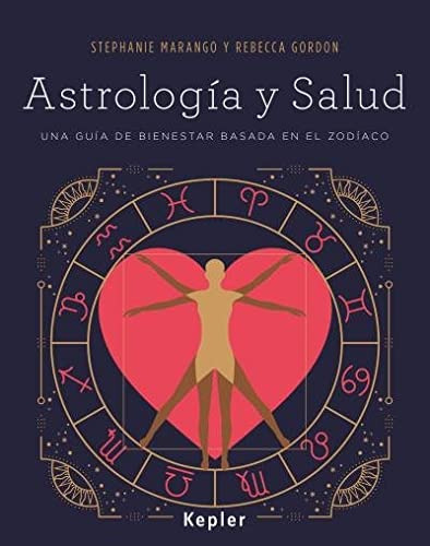 Libro Astrologia Y Salud Una Guia De Bienestar Basada En El