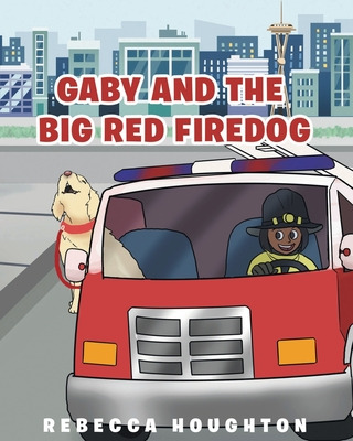 Libro Gaby And The Big Red Firedog - Houghton, Rebecca