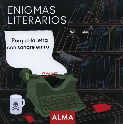 Enigmas Literarios La Letra Con Sangre Miguel Gallardo