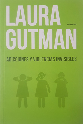 Adicciones Y Violencias Invisibles Lncs