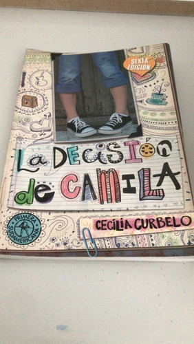 La Decisión De Camila ( Cecilia Curbelo)