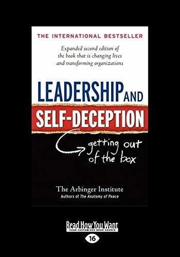 Leadership And Self-deception Getting Out Of The Box, De Institute, The Arbin. Editorial Readhowyouwant En Inglés