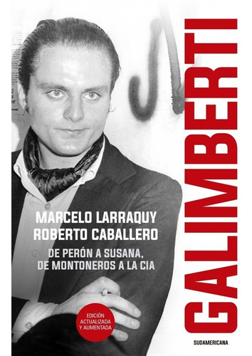 Libro Galimberti (relanzamiento 2020) - Larraquy Marcelo