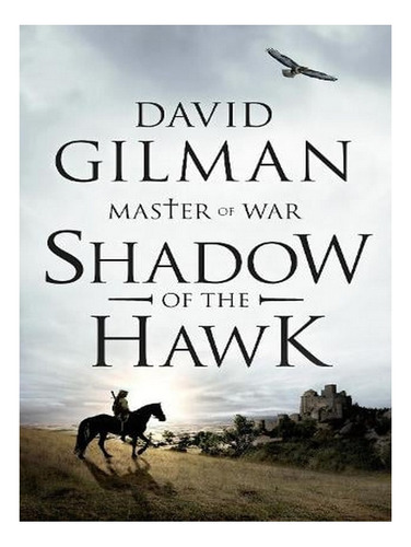 Shadow Of The Hawk - Master Of War (paperback) - David. Ew02