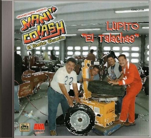 Mani Colash - Lupito El Talachas Cd