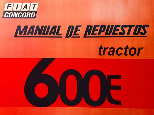 Manual De Repuestos Tractor Fiat 600e