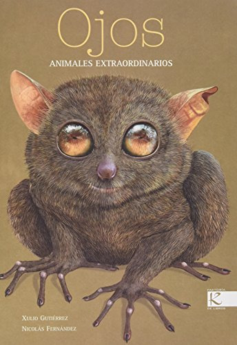 Libro Ojos (coleccion Animales Extraordinarios) (ilustrado)