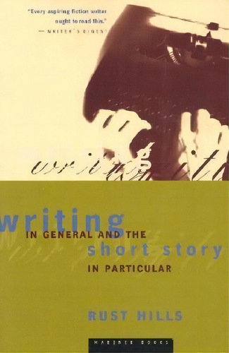 Writing In General And The Short Story In Particular, De Rust Hills. Editorial Houghton Mifflin, Tapa Blanda En Inglés