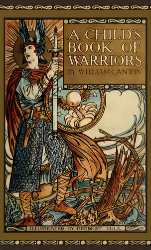 Child's Book Of Warriors, De Canton, William. Editorial St Augustine Academy Pr, Tapa Dura En Inglés