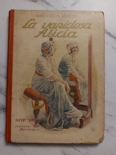 La Vanidosa Alicia. Biblioteca Selecta. 52020.