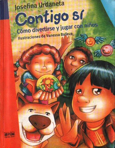 Contigo Si Como Divertirse Y Jugar Con Niños