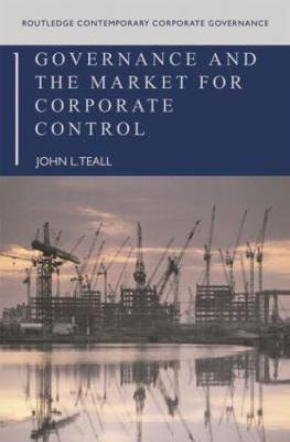 Libro Governance And The Market For Corporate Control - J...