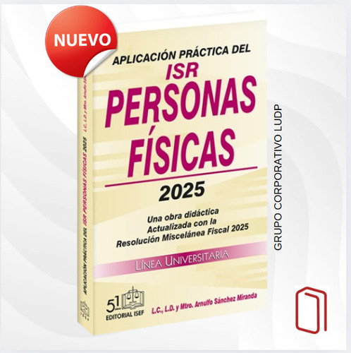 Aplicación Práctica Del Isr Personas Físicas - Isef 2025