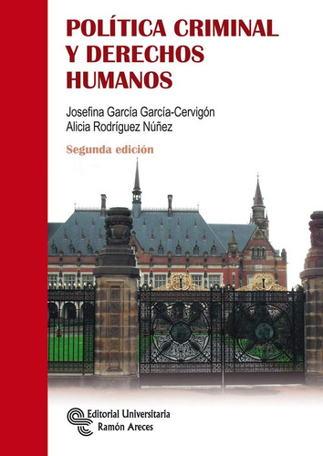 Politica Criminal Y Derechos Humanos - Garcia Garcia-cerv...