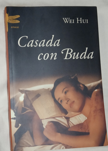 Libro Casada Con Buda Novela De Wei Hui