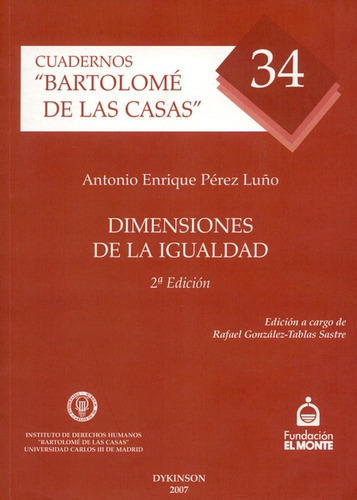 Dimensiones De La Igualdad (2ª Ed), De Pérez Luño, Antonio Enrique. Editorial Dykinson, Tapa Blanda, Edición 2 En Español, 2007