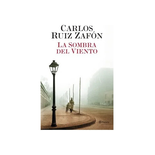 La Sombra Del Viento  Carlos Ruiz Zafón  Libro