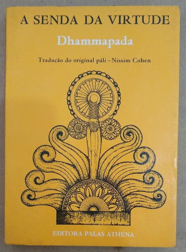 Livro A Senda Da Virtude - Dhammapada