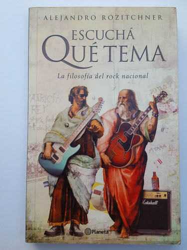 Alejandro Rozitchner Escucha Que Tema La Filosofia Del Rock 