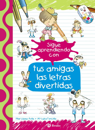 Sigue Aprendiendo Con Tus Amigas Las Letras Divertidas -
