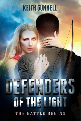 Defenders Of The Light: The Battle Begins, De Gunnell, Keith E.. Editorial Lightning Source Inc, Tapa Blanda En Inglés
