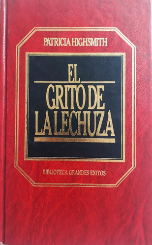 Libro El Grito De La Lechuza - Patricia Highsmit