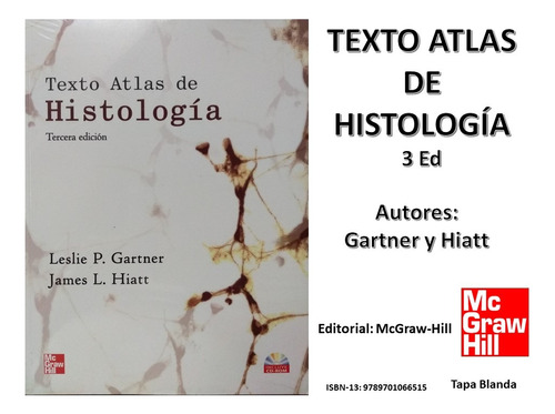 Libro Texto Atlas De Histología Gartner 3 Ed Mcgraw-hill