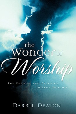 Libro The Wonder Of Worship - Deaton, Darril