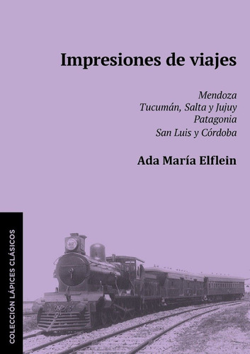 Impresiones De Viajes - Ada María Elflein