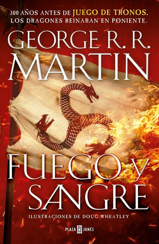 Fuego Y Sangre De George R.r. Martin