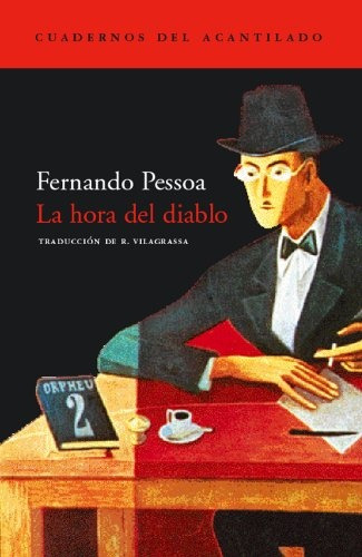 Hora Del Diablo, La - Pessoa, Fernando