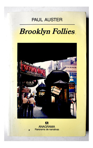 Paul Auster Brooklyn Follies Anagrama  2006