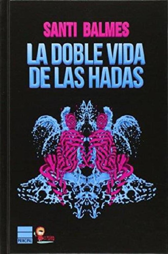 Doble Vida De Las Hadas, La