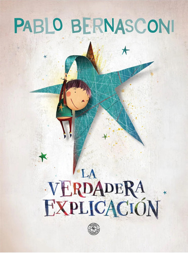 Libro Verdadera Explicacion, La - Bernasconi, Pablo