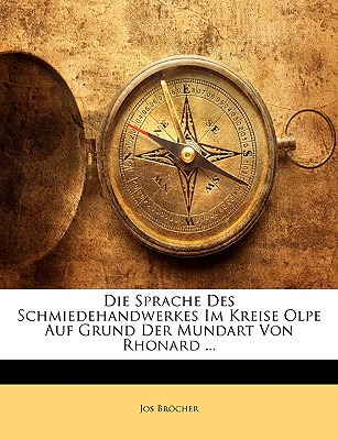 Libro Die Sprache Des Schmiedehandwerkes Im Kreise Olpe A...