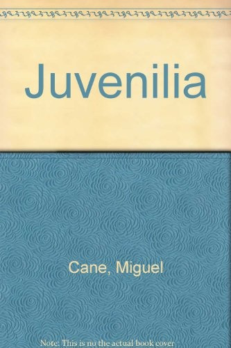 Juvenilia - Miguel Cane